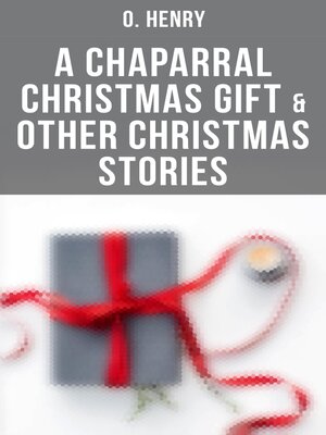 cover image of A Chaparral Christmas Gift & Other Christmas Stories